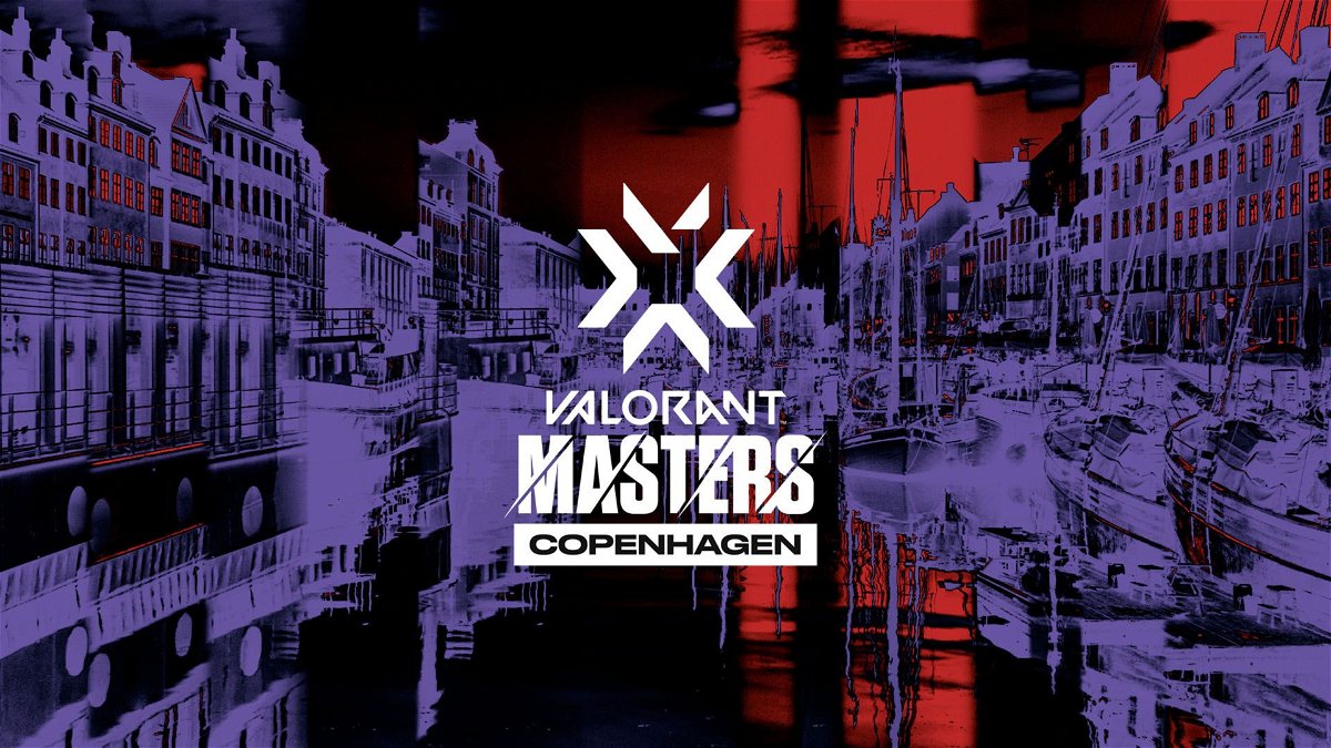 Valorant VCT Masters Copenhagen : équipes qualifiées, format, calendrier, etc.