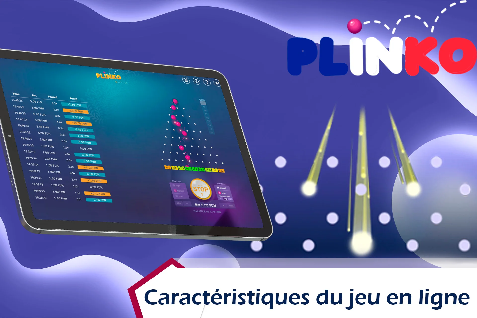 Plinko a une interface simple et des graphismes de haute qualité.